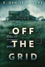 Off The Grid af E Denise Billups
