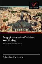 Doglębna analiza Kościola katolickiego af Rt Rev Daniel W Kasomo