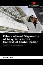Ethnocultural Dispersion of Assyrians in the Context of Globalization af Rose Lavo