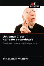 Argomenti per il celibato sacerdotale af Rt Rev Daniel W Kasomo