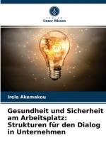 Gesundheit und Sicherheit am Arbeitsplatz af Iréla Akemakou