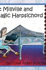 Milt Millville and the Magic Harpsichord af Dave Alden Hutchison