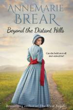 Beyond the Distant Hills af Anne Marie Brear
