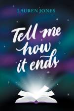Tell Me How It Ends af Lauren Jones