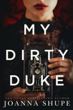My Dirty Duke af Joanna Shupe