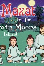 Maxat in the Twin Moons Island af Aijan