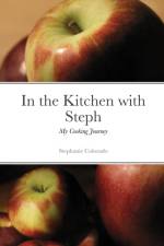In the Kitchen with Steph af Stephanie Morse