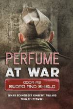 Perfume at War af Tomasz Letowski