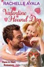 Valentine Hound Dog (Large Print Edition) af Rachelle Ayala