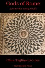 Gods of Rome af Clara Tagliacozzo-Lee