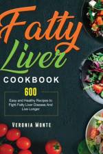 Fatty Liver Cookbook af Veronia Monte