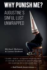 Why Punish Me? af Michael Moloney