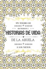 tesoro de recuerdos e historias de vida de la abuela a los nietos af Hellen Anvil