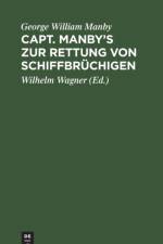 Capt. Manby's Zur Rettung Von Schiffbruchigen af George William Manby