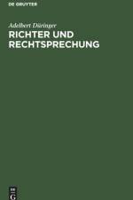 Richter Und Rechtsprechung af Adelbert Duringer