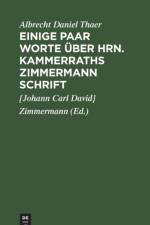 Einige Paar Worte UEber Hrn. Kammerraths Zimmermann Schrift af Albrecht Daniel Thaer
