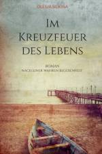 Im Kreuzfeuer des Lebens af Olesja Silkina