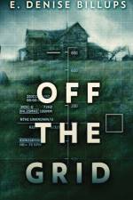 Off The Grid af E Denise Billups
