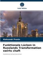 Funktionale Lucken in Russlands Transformation swirts chaft af Aleksandr Pronin