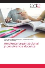 Ambiente organizacional y convivencia docente af Jhon Jairo Vega Arias