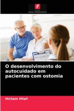 O desenvolvimento do autocuidado em pacientes com ostomia af Hicham Hilali