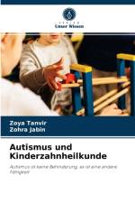 Autismus und Kinderzahnheilkunde af Zohra Jabin