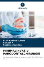 Minimalinvasiv Parodontalchirurgie af Rupasree Gundala