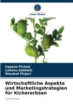Wirtschaftliche Aspekte und Marketingstrategien fur Kichererbsen af Sapana Pichad