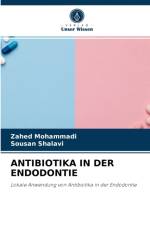 Antibiotika in Der Endodontie af Zahed Mohammadi