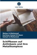 Schiffbasen auf Anilinbasis und ihre Metallkomplexe af Kariman Kamal El-Deen