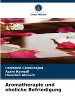 Aromatherapie und eheliche Befriedigung af Hamideh Ahmadi