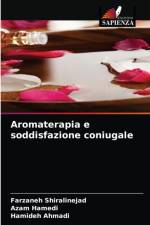 Aromaterapia e soddisfazione coniugale af Farzaneh Shiralinejad
