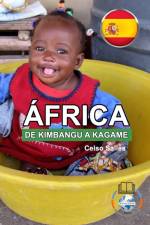 AFRICA, DE KIMBANGU A KAGAME - Celso Salles af Celso Salles