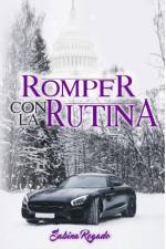 Romper Con La Rutina af Sabina Rogado