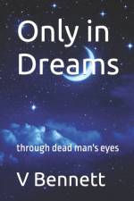 Only in Dreams af V R Bennett