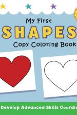 My First Shapes Copy Coloring Book af Justine Avery