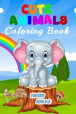 Cute Animals Coloring Book for Kids Ages 4-8 af Max Osterhagen