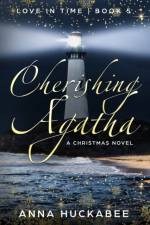 Cherishing Agatha af Anna Huckabee