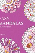 Easy Mandalas Colouring Book af L J Knight