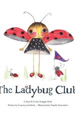 Ladybug Club af Courtney Kotloski