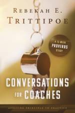 Conversations for Coaches af Rebekah Trittipoe