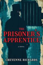 The Prisoner's Apprentice af Cheyenne Richards