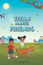 Titan Makes Friends