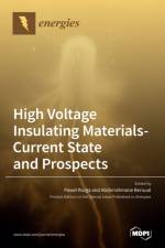High Voltage Insulating Materials-Current State and Prospect