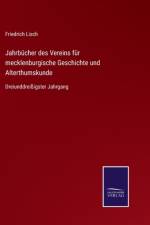 Jahrbucher des Vereins fur mecklenburgische Geschichte und Alterthumskunde