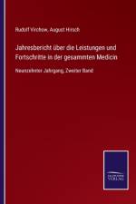 Jahresbericht uber die Leistungen und Fortschritte in der gesammten Medicin