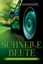 Schnelle Beute af Peter Schroeder