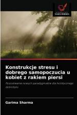 Konstrukcje stresu i dobrego samopoczucia u kobiet z rakiem piersi af Garima Sharma