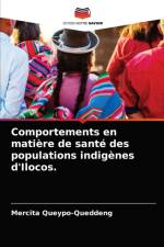 Comportements en matiere de sante des populations indigenes d'Ilocos. af Mercita Queypo-Queddeng