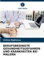 Berufsbedingte Gesundheitsgefahren Und Krankheiten Bei Malern af Innime Righteous
